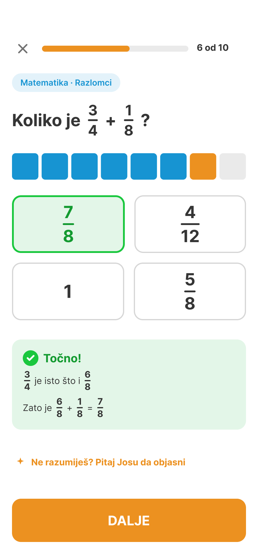 Maths quiz: 3/4 + 1/8 = 7/8, correct, with an explanation